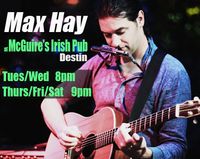 Max Hay Live at McGuires Pensacola!