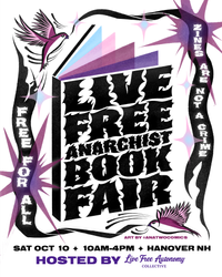 Live Free Anarchists Book Fair