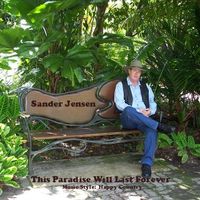 This Paradise Will Last Forever by Sander Jensen