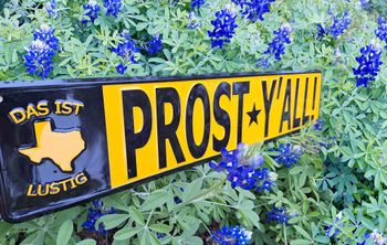 Prost Y'all! is a registered trademark of Das ist Lustig LLC
