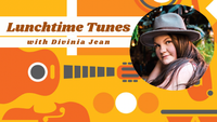 Lunchtime Tunes with Divinia Jean