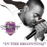 In The Beginning   by Mr. Chenier