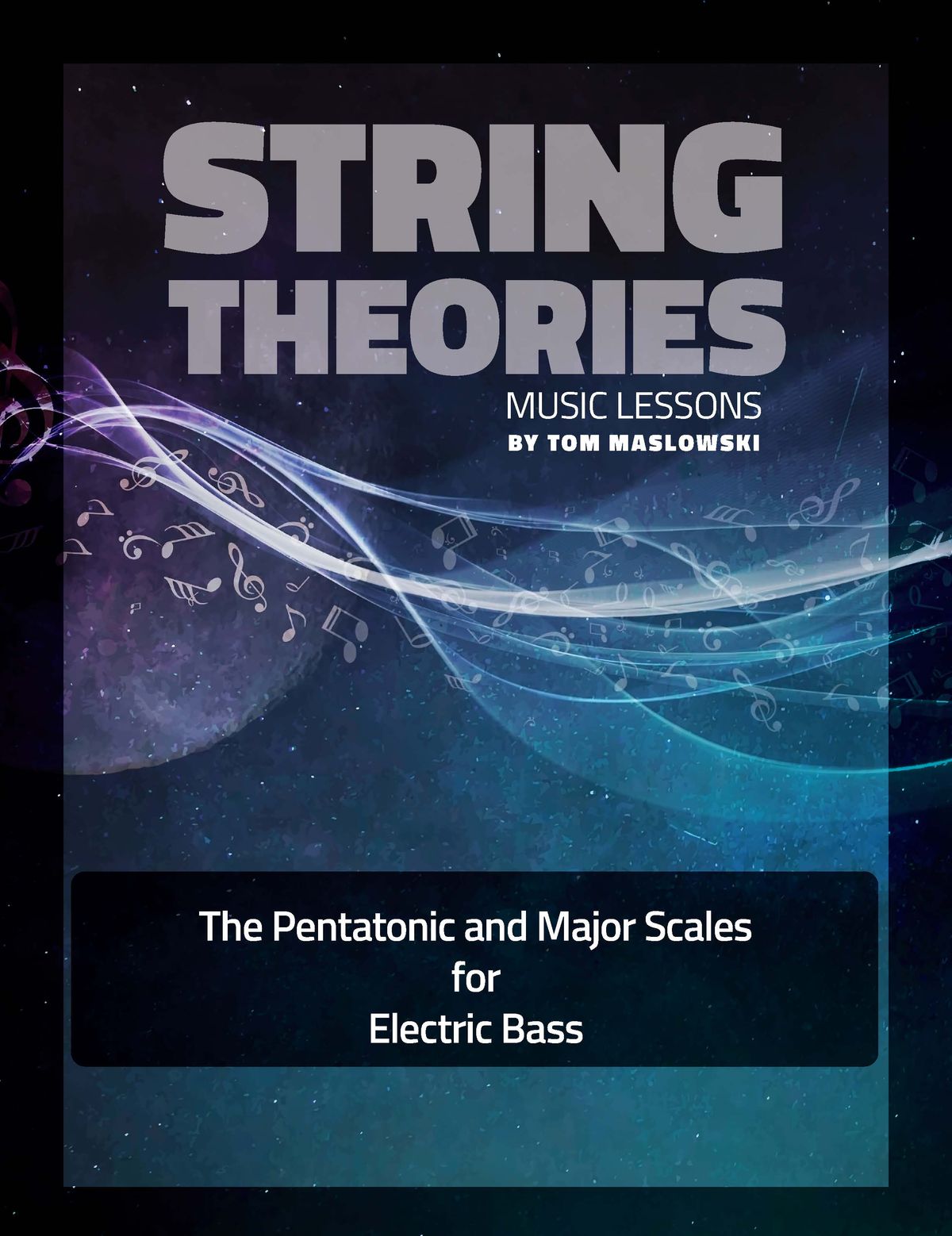 Pentatonic and Major Scales For Electric Bass
