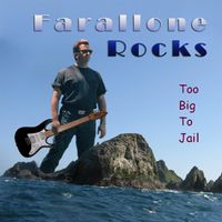Too Big to Jail (2012) by Farallone Rocks