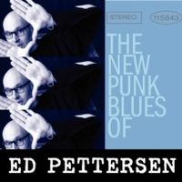 The New Punk Blues by Ed Pettersen