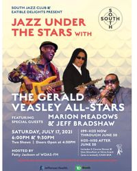 South Jazz Club Presents Jazz Under The Stars With The Gearald Veasley All Stars