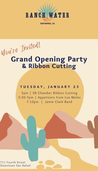 Jamie Clark Band * Ranch Water * Grand Opening * Ribbon Cutting Ceremony * 1/23 * 5-10PM * JCB 7-10PM