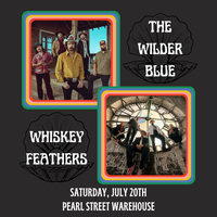 Whiskey Feathers supporting The Wilder Blue