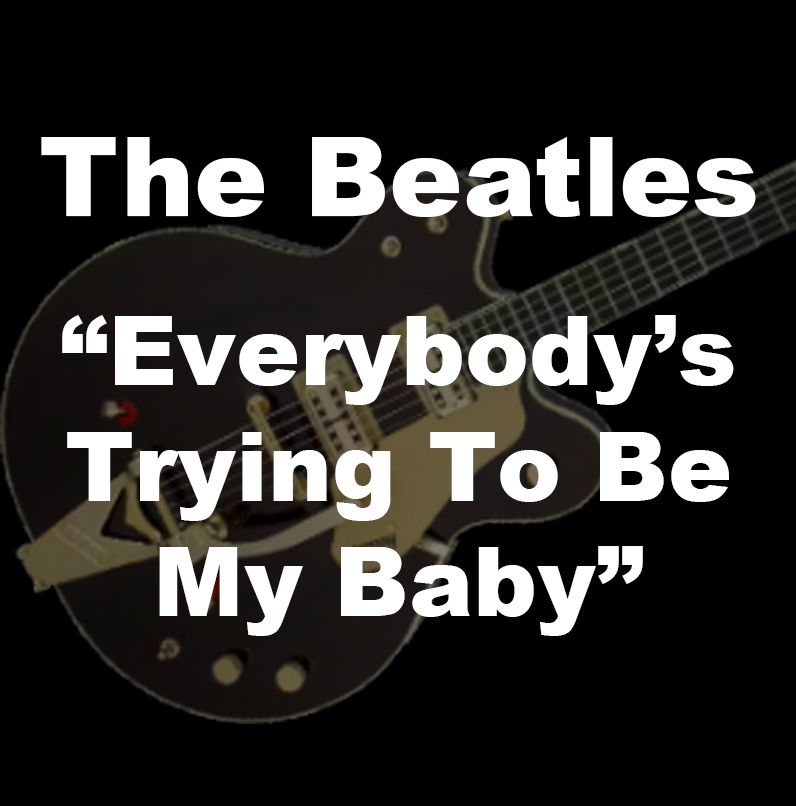 Everybody's Trying To Be My Baby - Chart & Tabs