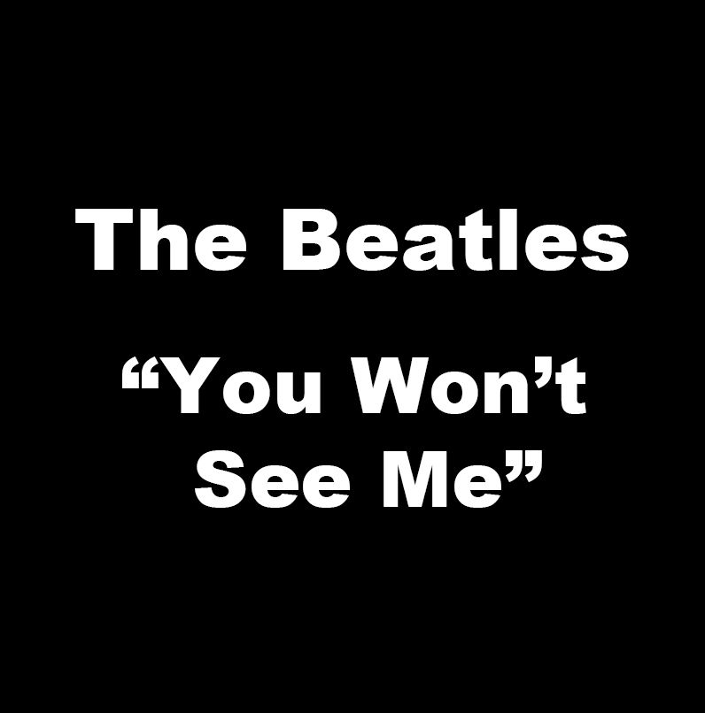 You Won't See Me - Chart & Tabs