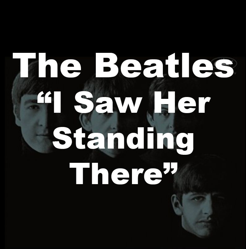 I Saw Her Standing There - Chart & Tabs