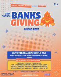 BANKSGIVING MUSIC FEST