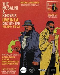THE MUSALINI & KHRYSIS LIVE IN LA. PRESENTED BY PAYDAY LA