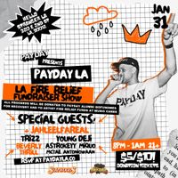 PAYDAY LA Fire Relief fundraiser show