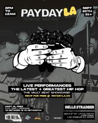 PAYDAY LA Open Mic Night x The Vault Beat Showcase