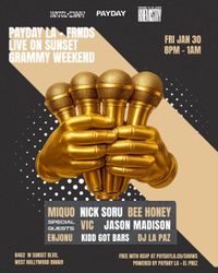 PAYDAY Live on Sunset: Grammy edition