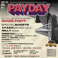 PAYDAY LA x HOUSTON HOUSE PARTY