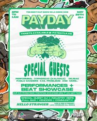 PAYDAY LA WITH BREAD OF KALIWILD / KAIL PROBLEMS / DEJBAE 