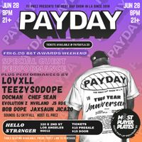 PAYDAY LA BET AWARDS EDITION