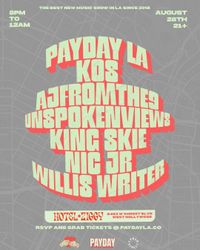 PAYDAY LA WITH AJFROMTHE9 - KOS 