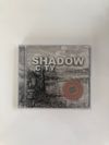Shadow City  - CD