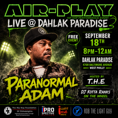 September 18 AirPlay Concert Philadelphia artist lineup at Dahlak Paradise featuring Paranormal Adam, Shorty Reef and independent Hip Hop performers.