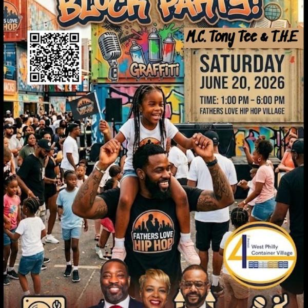 Free Tickets: Fathers Love Hip Hop Block Party 