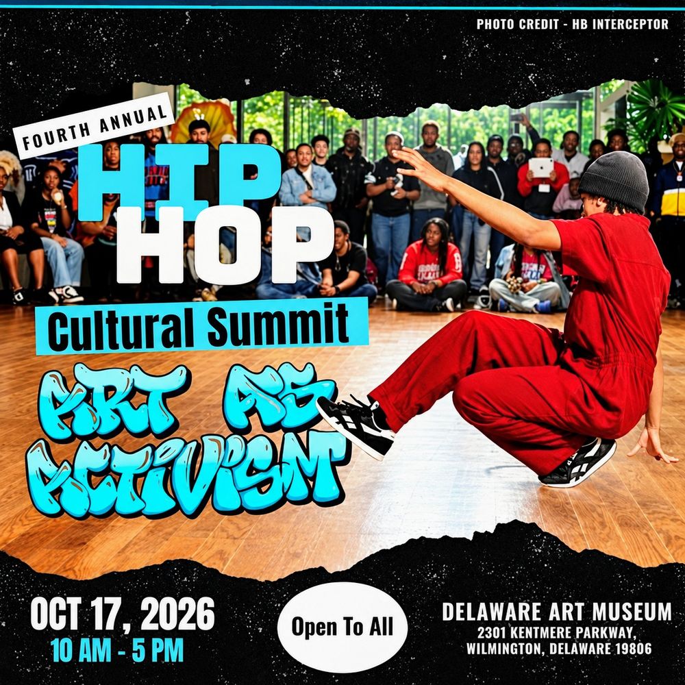Free 4th Annual Hip Hop Cultural Summit on Oct. 17, 2026 at Delaware Art Museum in Wilmington. Cornbread, graffiti, DJs, breaking, panels and MC battle.