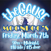 theCAUSE at Moondogs