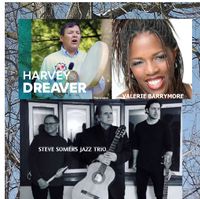 Harvey Dreaver-Valerie Barrymore-Steve Somers Trio Live Stream