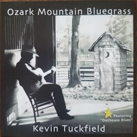 Ozark Mountain Bluegrass by Kevin Tuckfield