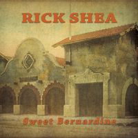 Sweet Bernardine by Rick Shea