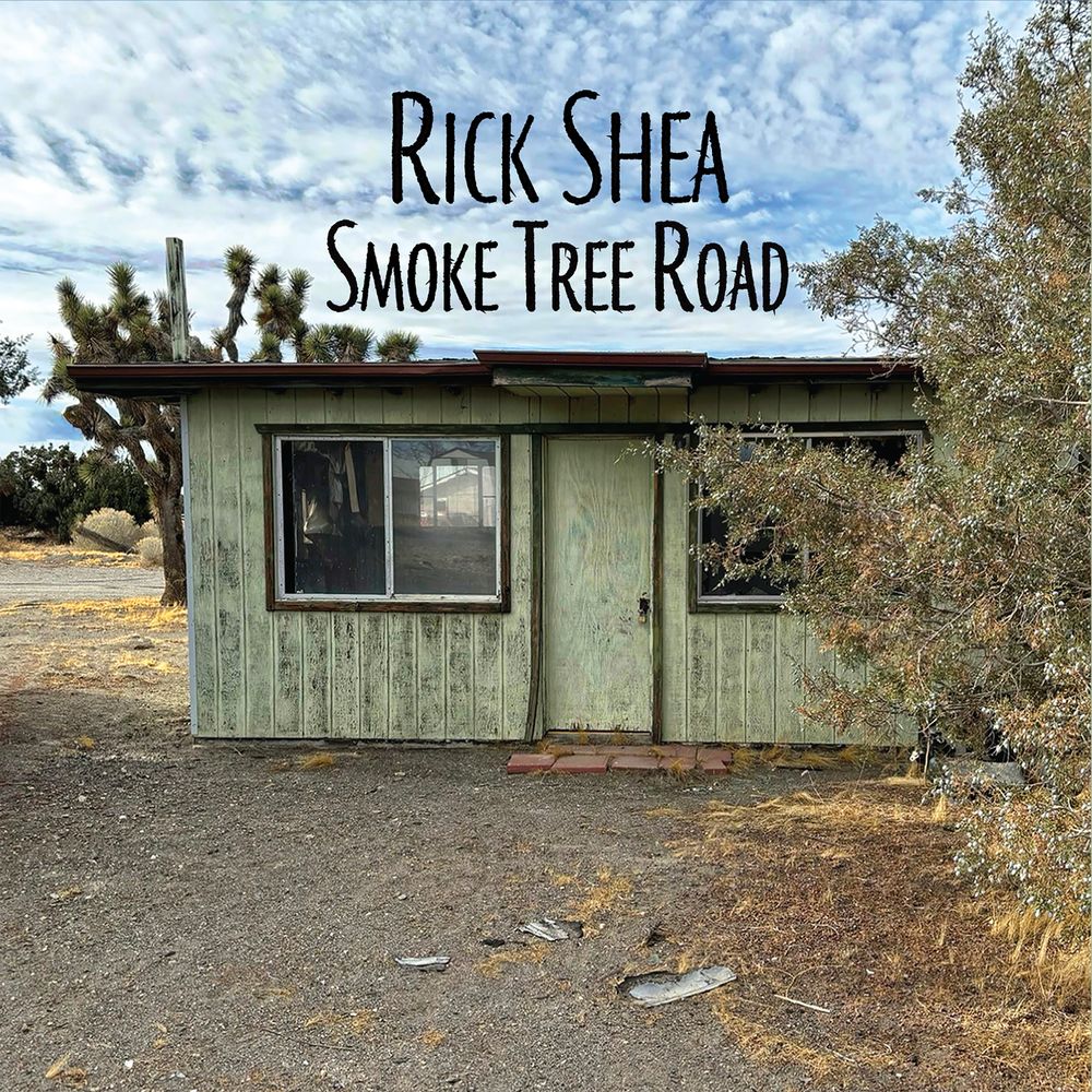 Rick Shea,Smoke Tree Road,Tres Pescadores 