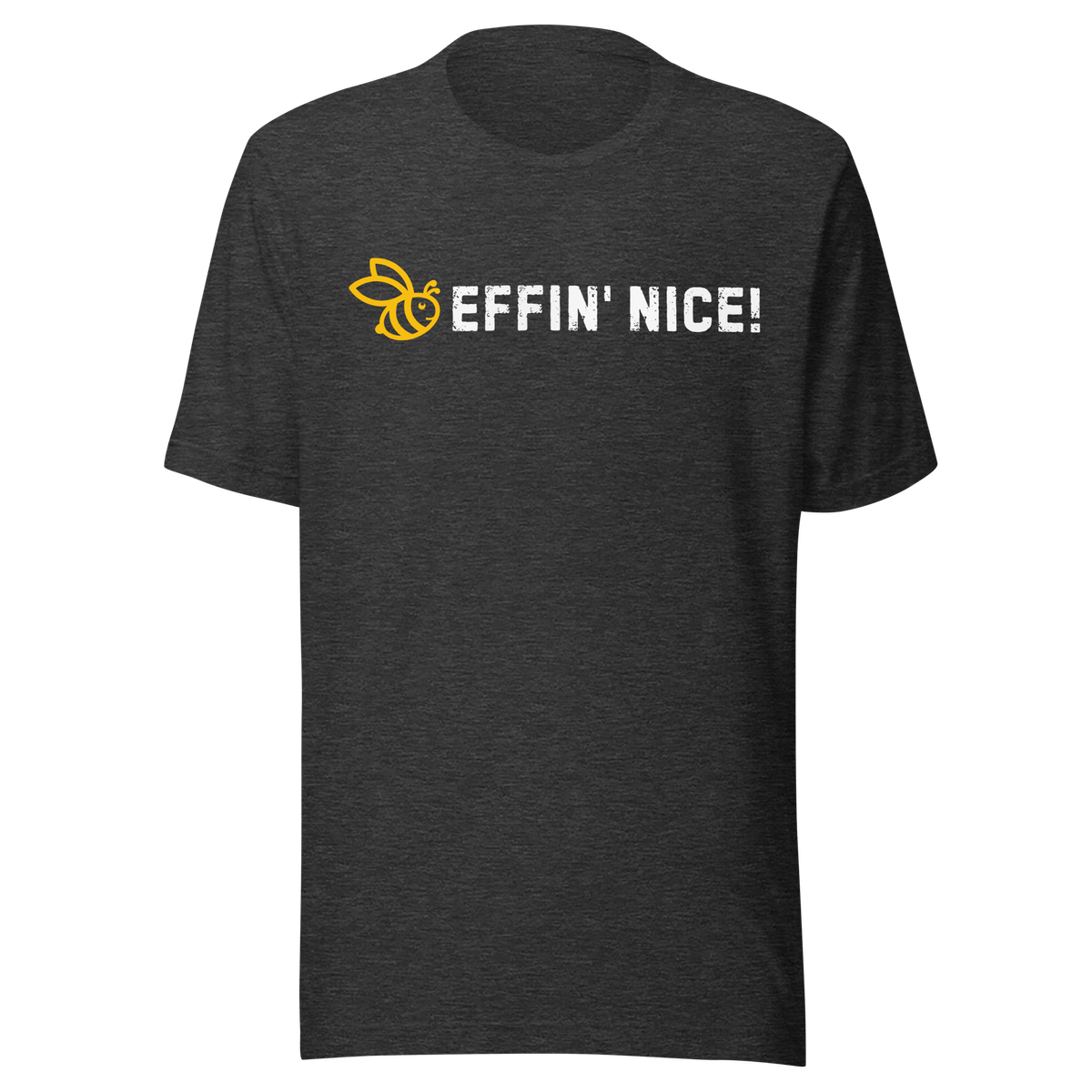 Bee Effin' Nice
