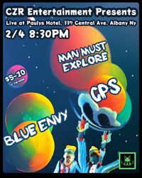 Blue Envy / CPS / Man Must Explore 