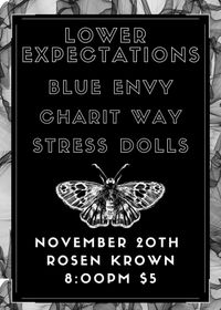 Blue Envy, Lower Expectations, Charit Way, Stress Dolls