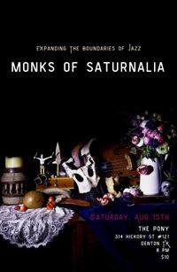 Dale Fielder w The Monks of Saturnalia