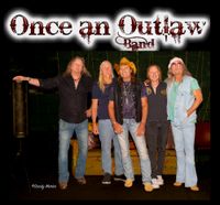 Once an Outlaw Band