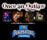 Once an Outlaw Band and the Peacheaters