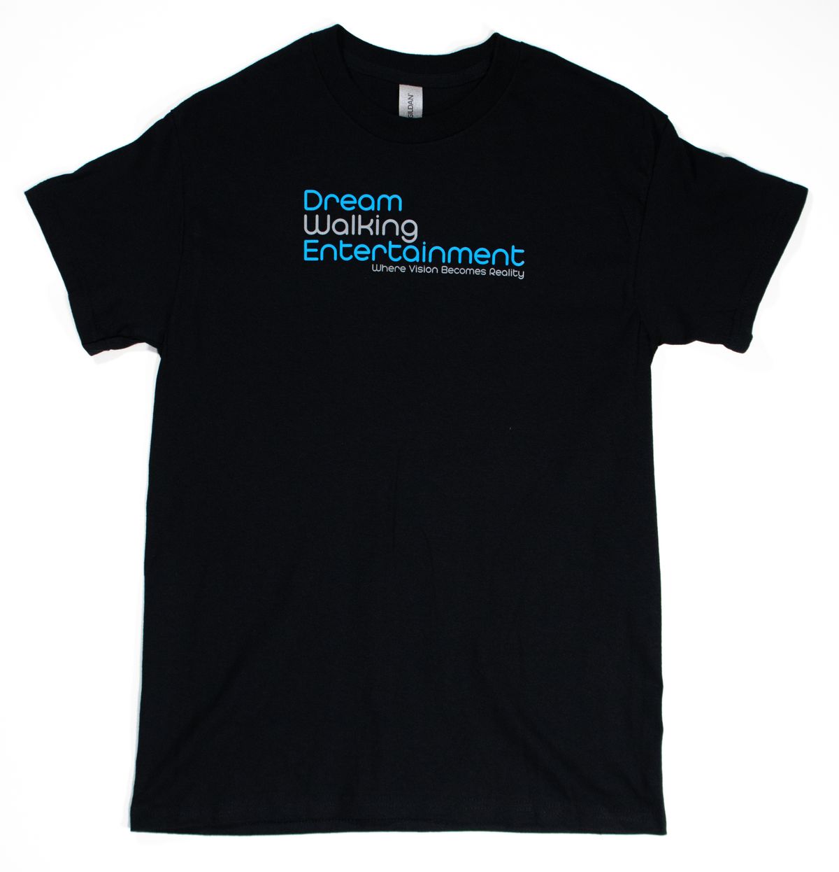 Dream Walking Entertainment T-Shirt (Text On Front)