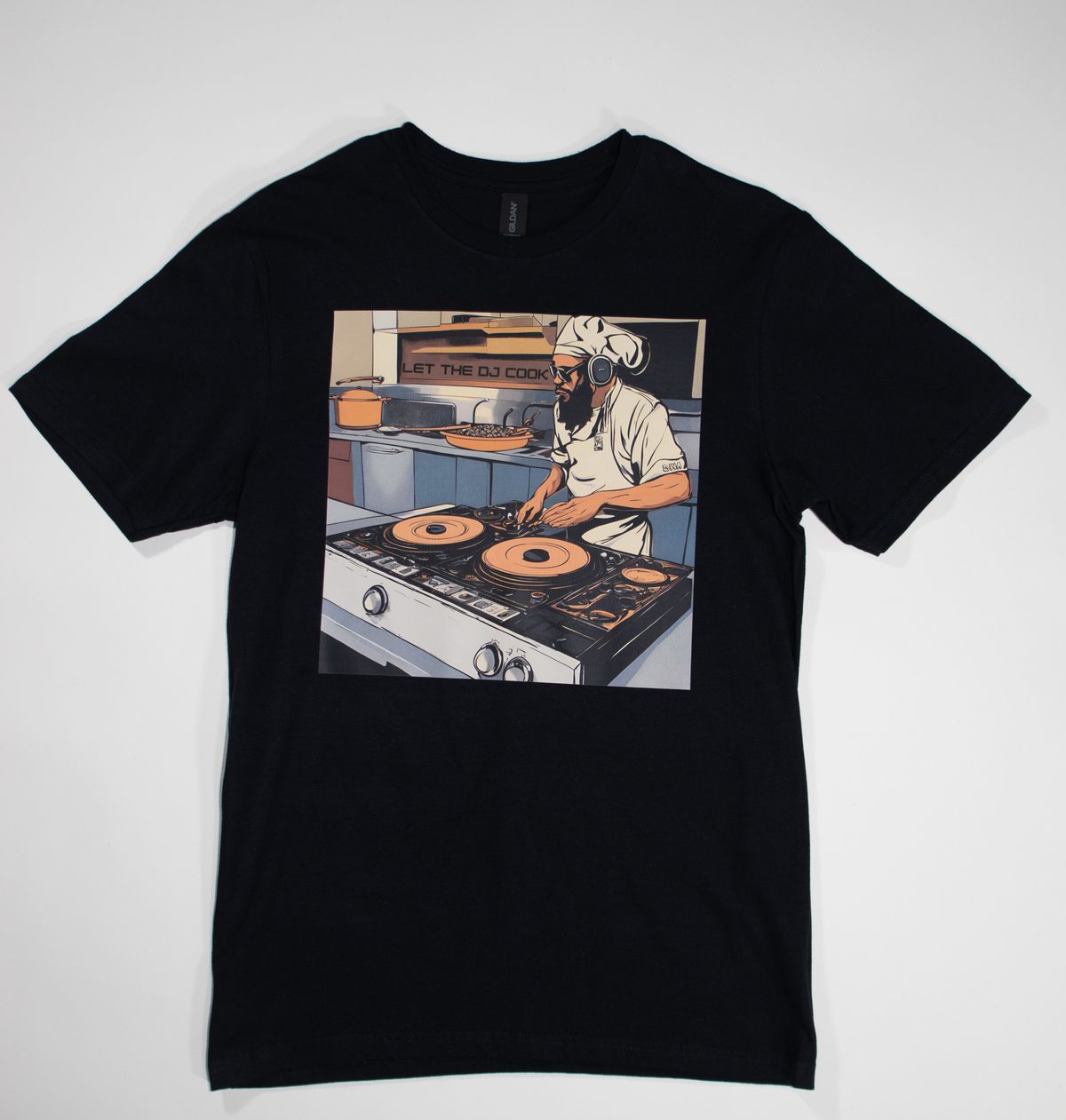 The "Let The DJ Cook" T-Shirt