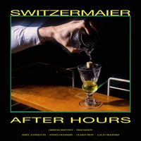 After Hours by Switzermaier