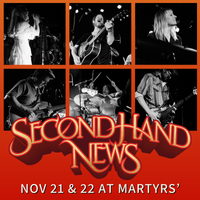 Second Hand News at Martyrs: Two Nights!