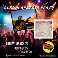BJ Huss Album Release Party