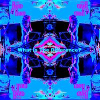 What Is The Difference track by from Only The Dreamers CD