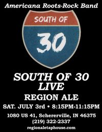 South of 30 Live at Region Ale