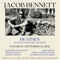 "Heathen" Album Release Show: Jacob Bennett w/ Freddy Hall & Jahnel Daliya