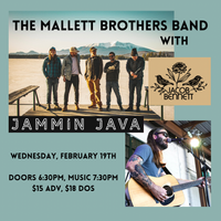 The Mallett Brothers Band with Jacob Bennett
