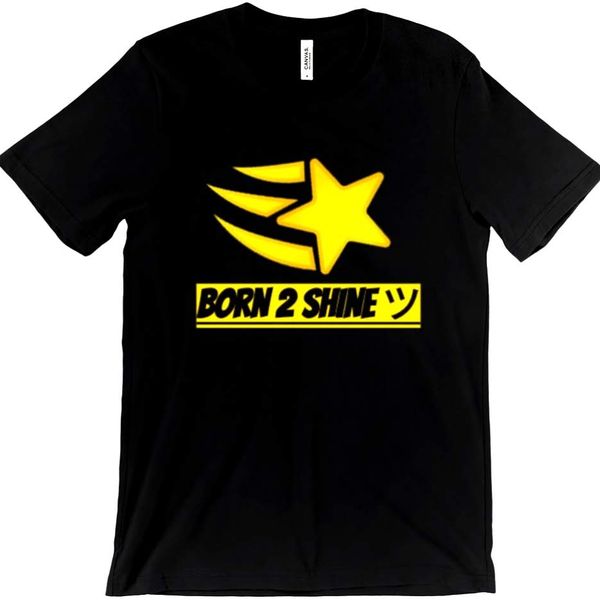 Born 2 Shine Shirt