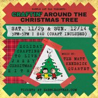 CRAFTIN’ AROUND THE CHRISTMAS TREE